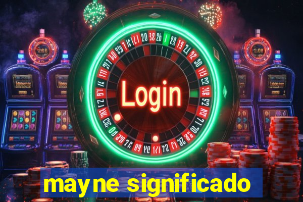 mayne significado